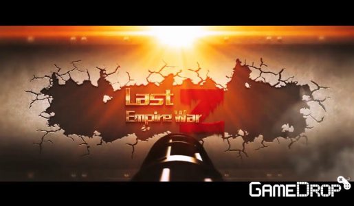 GameDrop: [Last Empire-War Z] Game Trailer Full HD【Play Games】