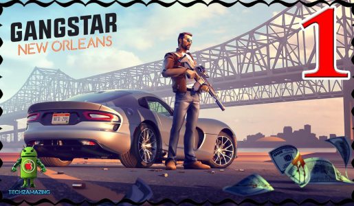 Gangstar New Orleans OpenWorld Gameplay Walkthrough (iOS / Android) #1